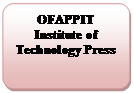 Flowchart: Alternate Process: OFAPPIT Institute of Technology Press